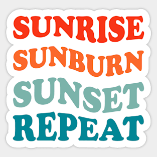 Sunrise, Sunburn, Sunset Repeat Sticker